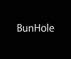 BunHole : 2 Song Live